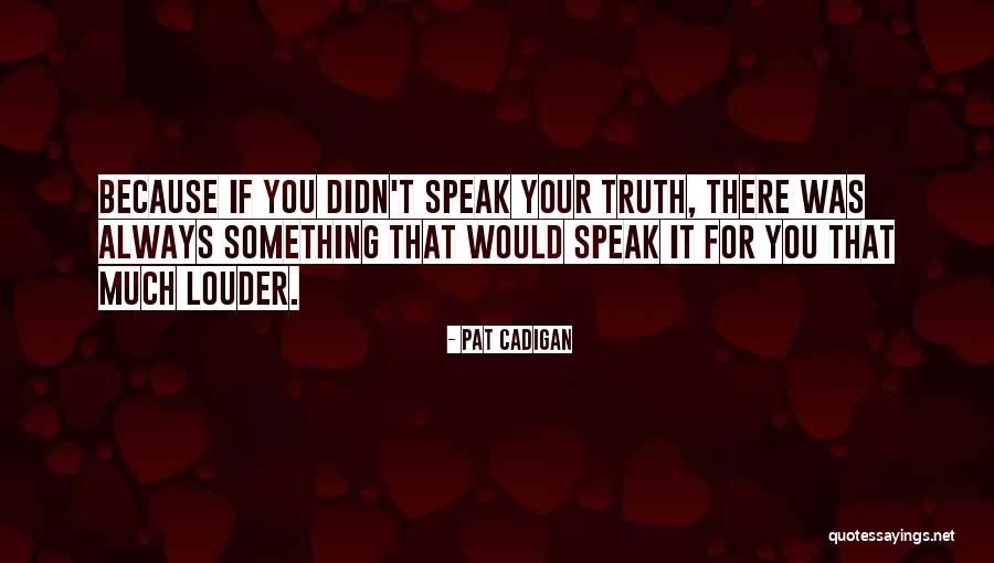 Pat Cadigan Quotes 1004580 Pat Cadigan Quotes 1004580
