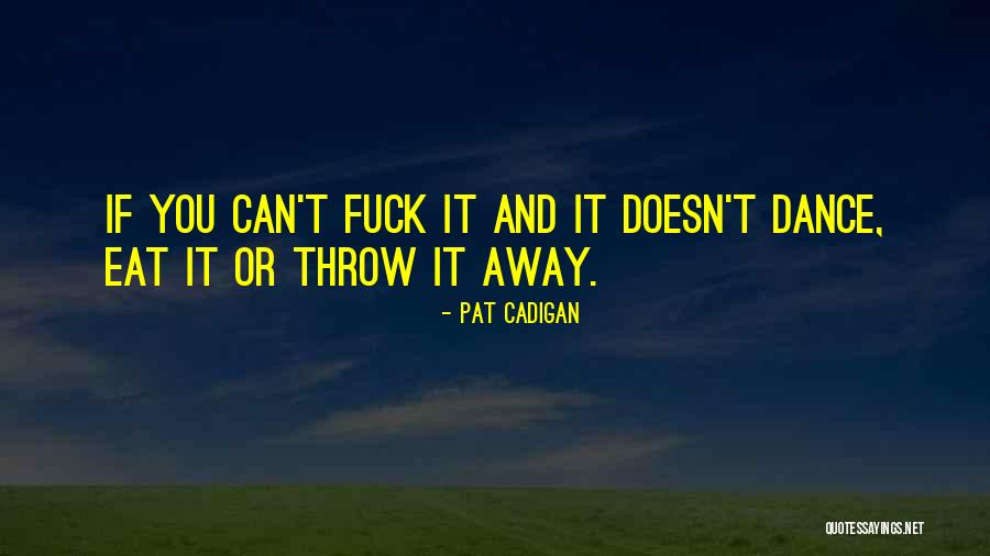 Pat Cadigan Quotes 1699201 Pat Cadigan Quotes 1699201
