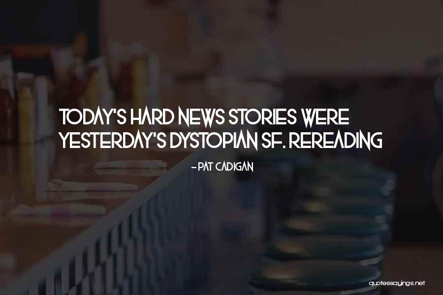 Pat Cadigan Quotes 2145858 Pat Cadigan Quotes 2145858