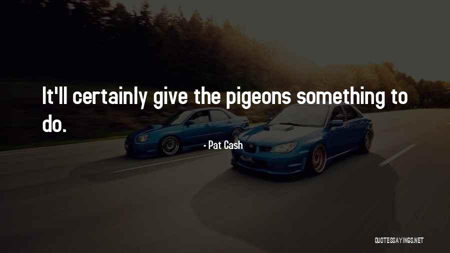 Pat Cash Quotes 2186680