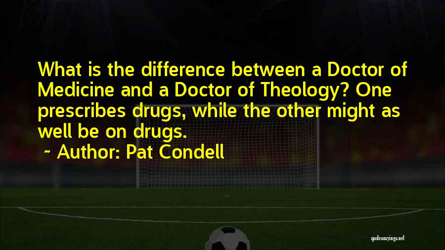 Pat Condell Quotes 1869809