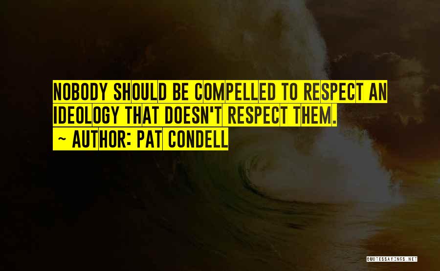 Pat Condell Quotes 2055463