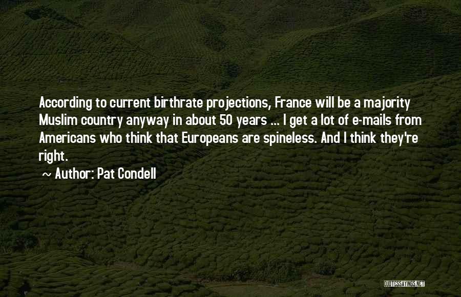 Pat Condell Quotes 78462