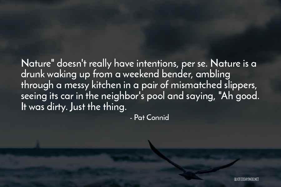 Pat Connid Quotes 412491