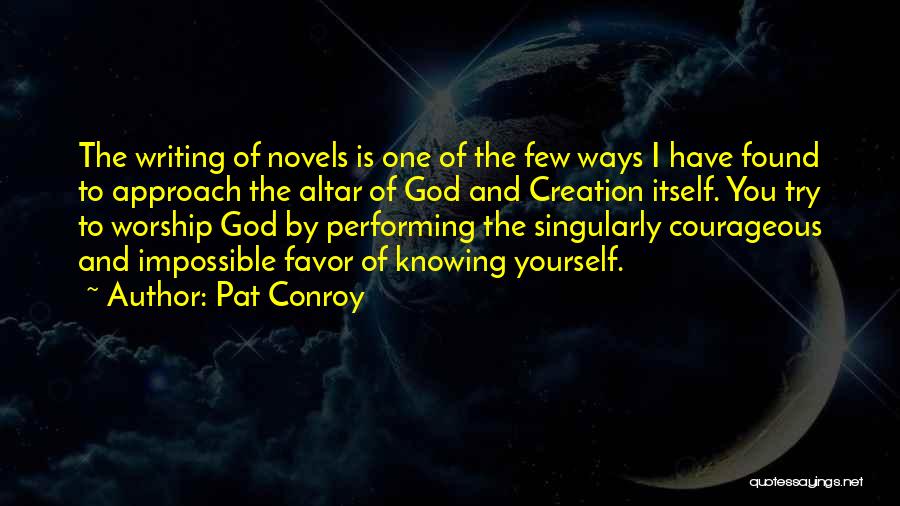 Pat Conroy Quotes 1031153