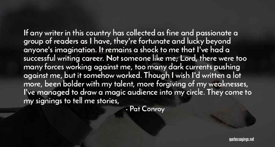 Pat Conroy Quotes 107750 Pat Conroy Quotes 107750
