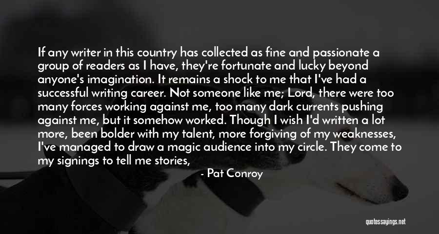 Pat Conroy Quotes 107750