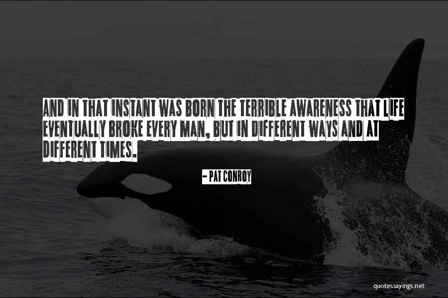 Pat Conroy Quotes 1234508 Pat Conroy Quotes 1234508