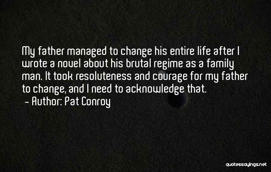 Pat Conroy Quotes 1252120