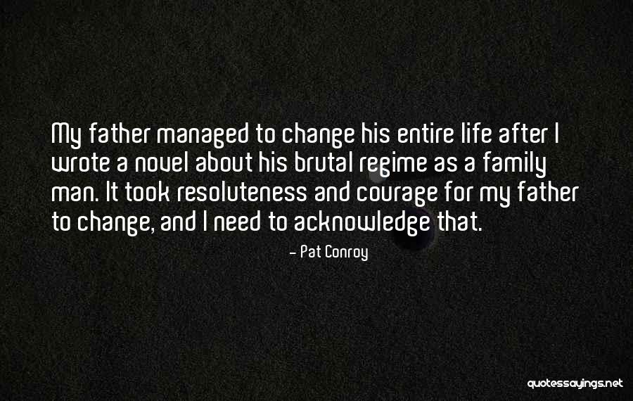 Pat Conroy Quotes 1252120