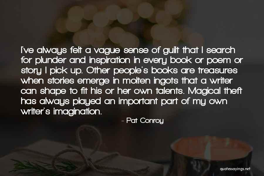 Pat Conroy Quotes 1518648 Pat Conroy Quotes 1518648