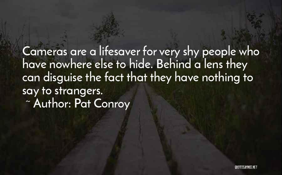 Pat Conroy Quotes 167490