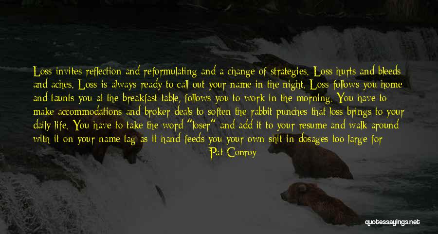 Pat Conroy Quotes 1734313 Pat Conroy Quotes 1734313