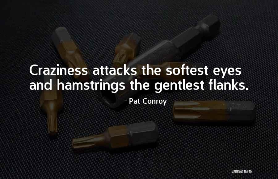 Pat Conroy Quotes 1789166 Pat Conroy Quotes 1789166
