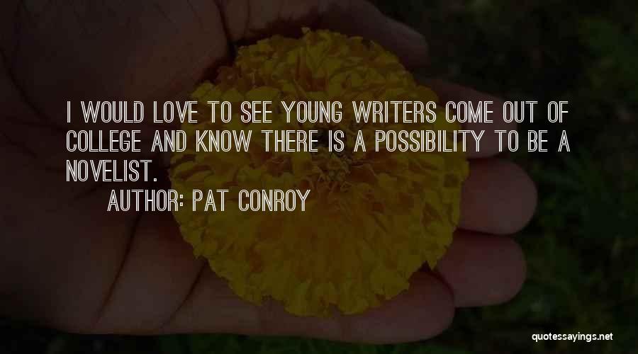 Pat Conroy Quotes 1868896