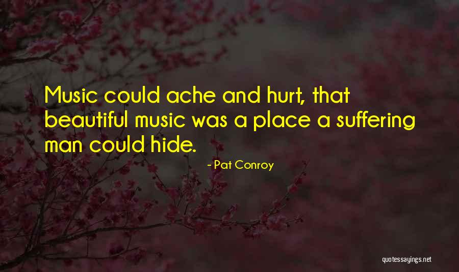 Pat Conroy Quotes 2052479