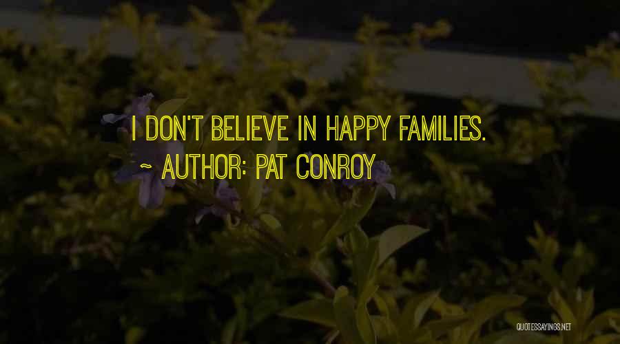 Pat Conroy Quotes 2058371