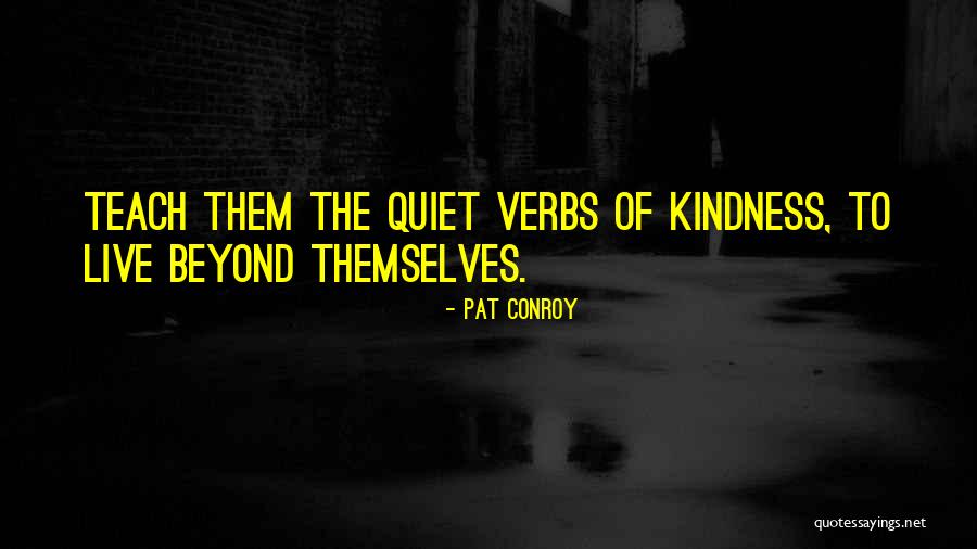 Pat Conroy Quotes 269609 Pat Conroy Quotes 269609