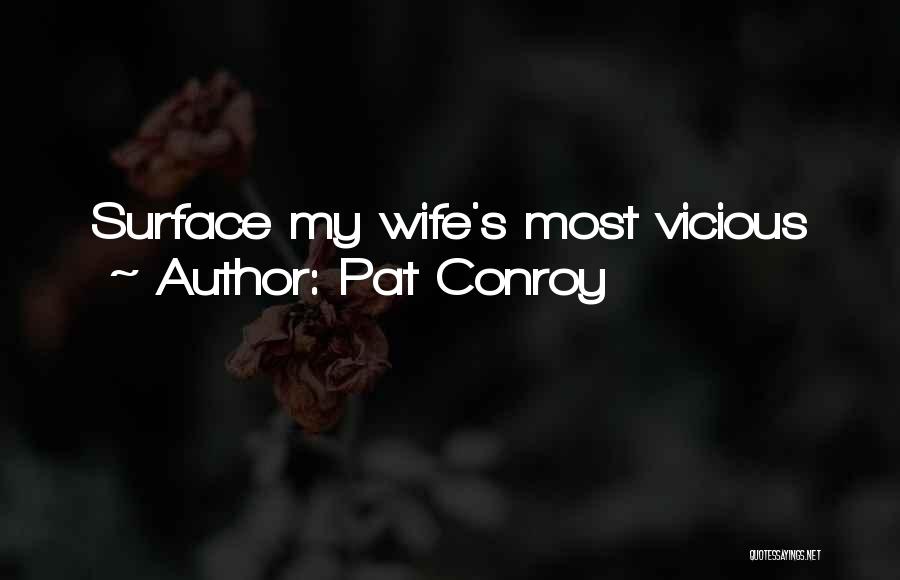 Pat Conroy Quotes 358448