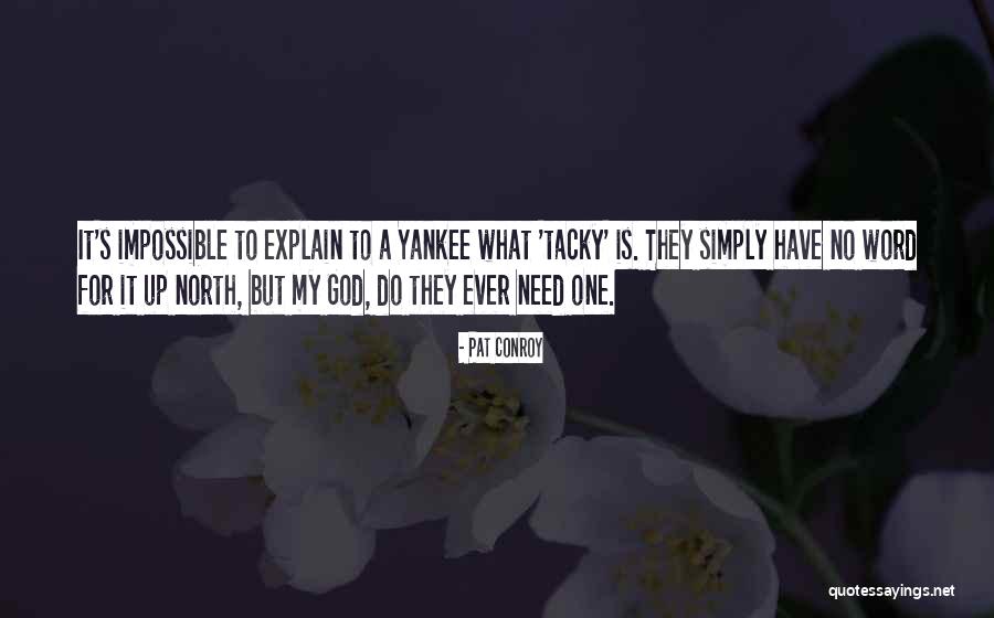 Pat Conroy Quotes 654490 Pat Conroy Quotes 654490