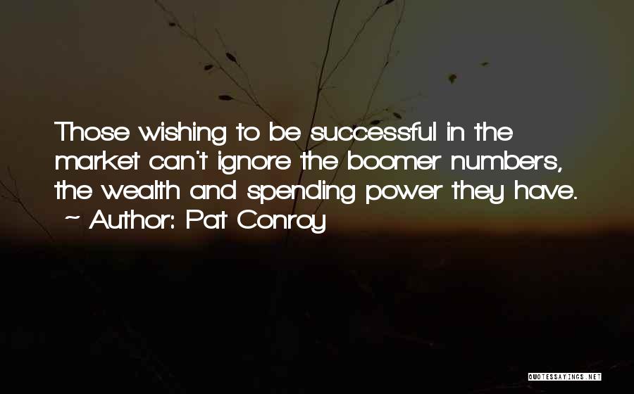 Pat Conroy Quotes 754612