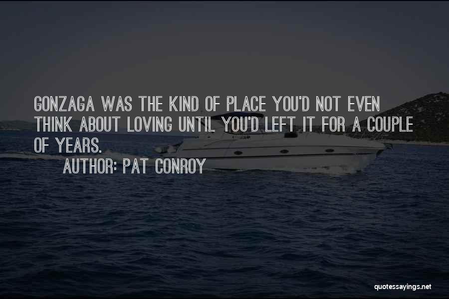 Pat Conroy Quotes 822878