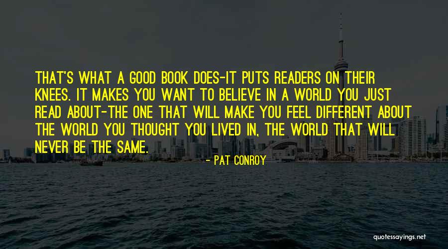 Pat Conroy Quotes 860639