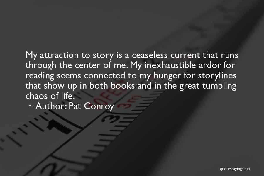 Pat Conroy Quotes 878194