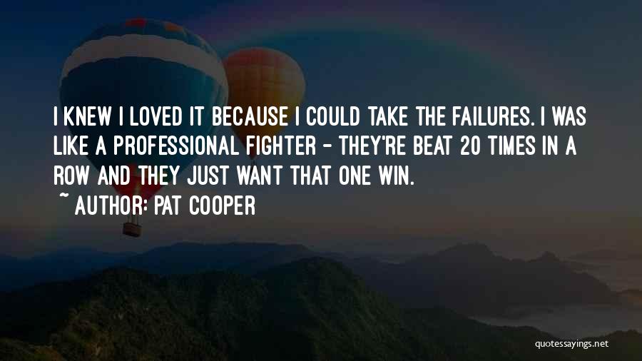 Pat Cooper Quotes 1429529