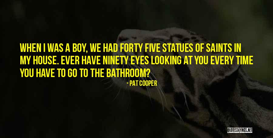 Pat Cooper Quotes 773540