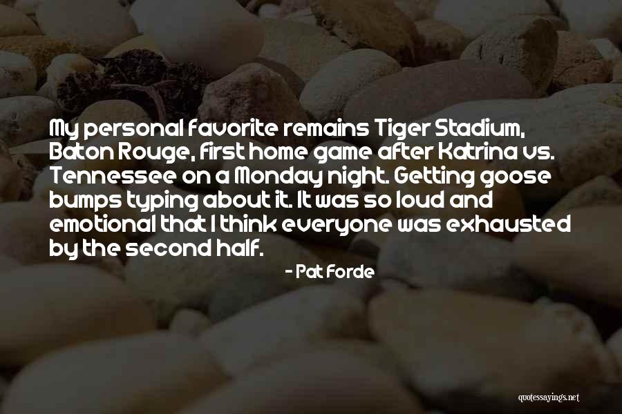 Pat Forde Quotes 889657