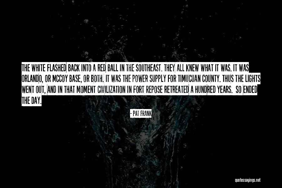 Pat Frank Quotes 1067024 Pat Frank Quotes 1067024