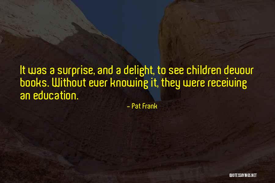 Pat Frank Quotes 1213013 Pat Frank Quotes 1213013