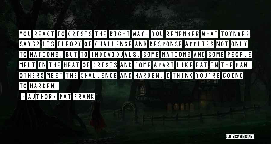 Pat Frank Quotes 1732648 Pat Frank Quotes 1732648