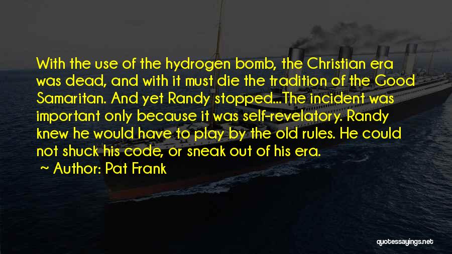 Pat Frank Quotes 2247907 Pat Frank Quotes 2247907