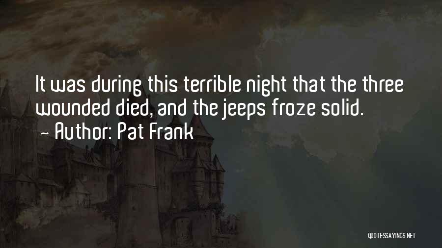 Pat Frank Quotes 349814 Pat Frank Quotes 349814