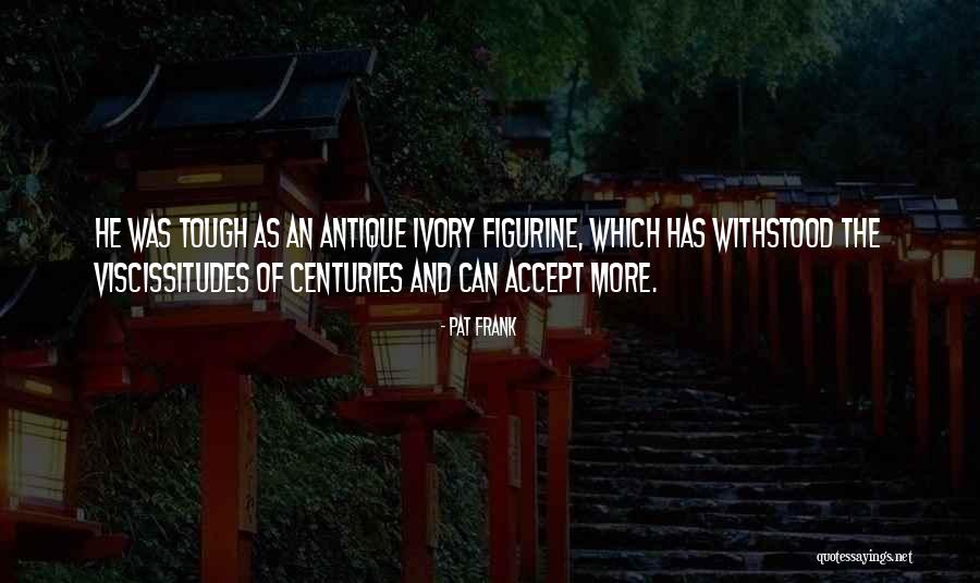 Pat Frank Quotes 366210 Pat Frank Quotes 366210