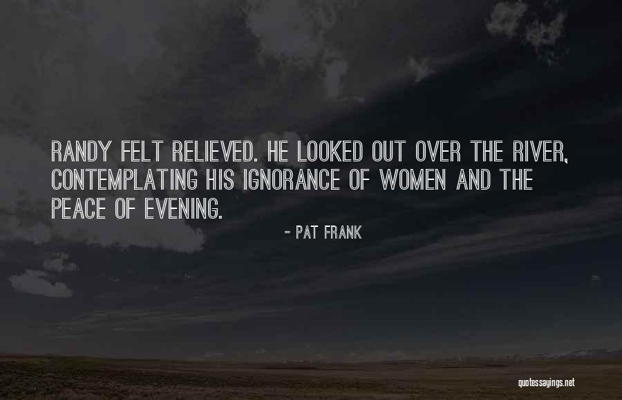 Pat Frank Quotes 868280