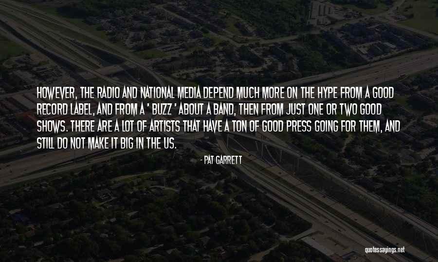 Pat Garrett Quotes 755655 Pat Garrett Quotes 755655