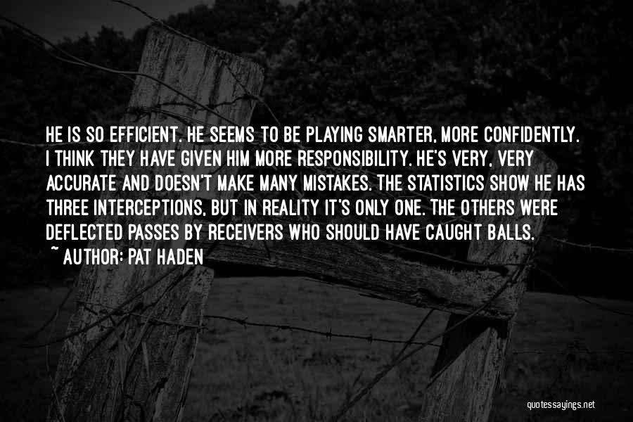 Pat Haden Quotes 1231921