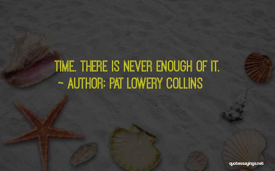 Pat Lowery Collins Quotes 201372