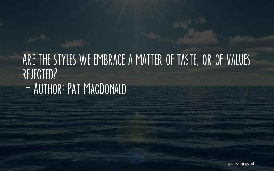 Pat MacDonald Quotes 338590