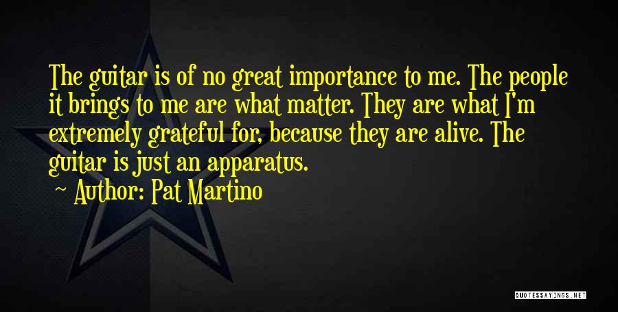 Pat Martino Quotes 2239463