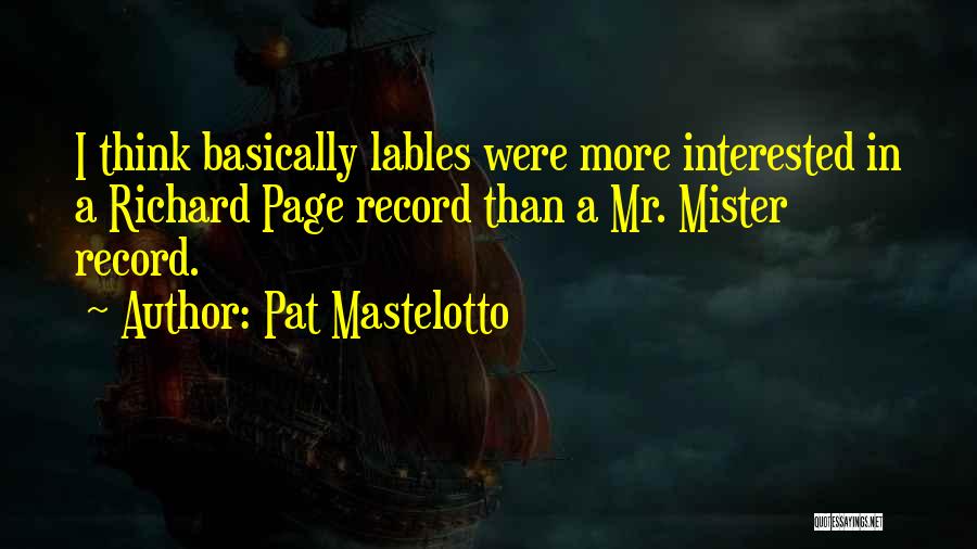 Pat Mastelotto Quotes 1820668