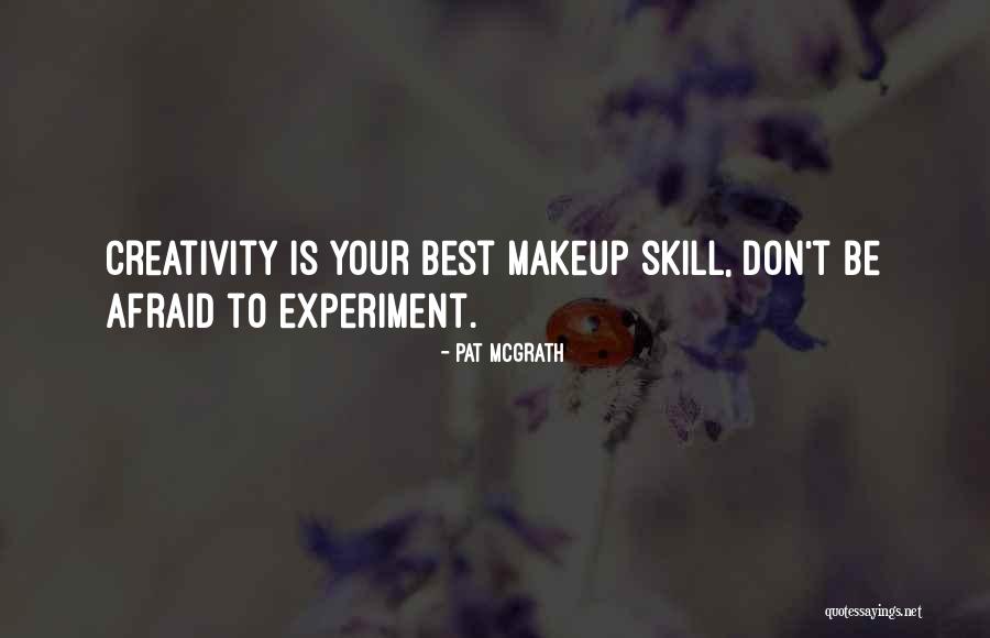Pat McGrath Quotes 1849980 Pat McGrath Quotes 1849980