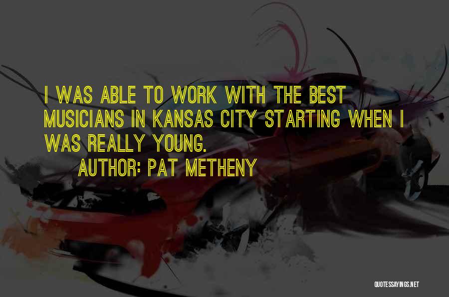 Pat Metheny Quotes 307849