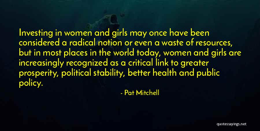 Pat Mitchell Quotes 1763530