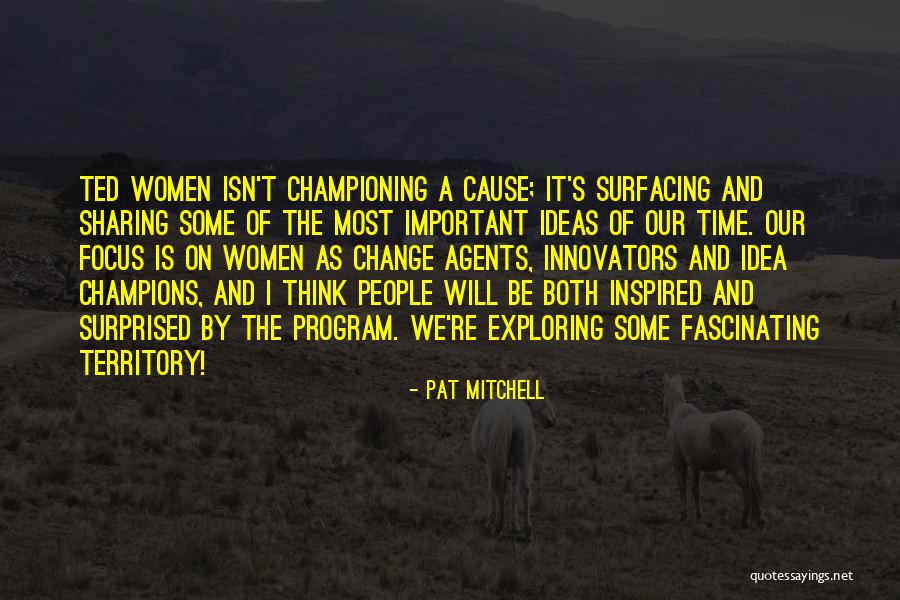 Pat Mitchell Quotes 816168 Pat Mitchell Quotes 816168