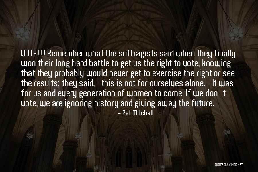 Pat Mitchell Quotes 982765 Pat Mitchell Quotes 982765