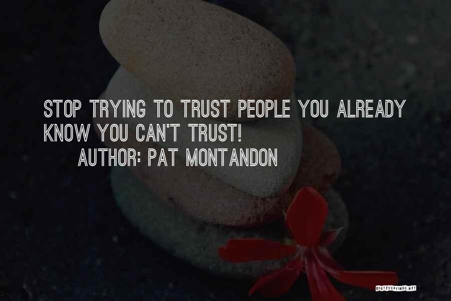 Pat Montandon Quotes 1577048